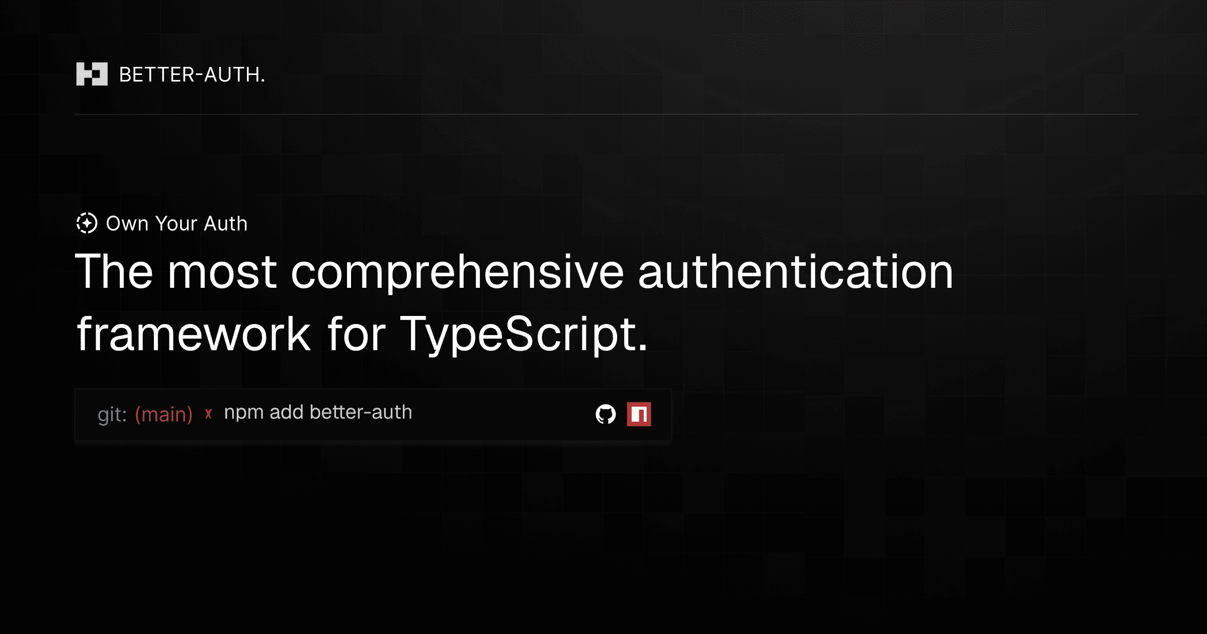 Better Auth 新手入门：TypeScript 生态最全面的鉴权库（附安装与使用技巧）